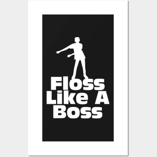 Floss Like A Boss Posters and Art